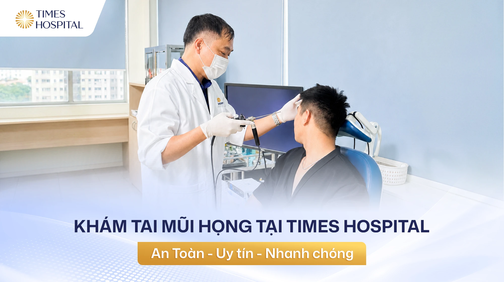 Khám Tai Mũi Họng tại Times Hospital – An toàn – Uy tín – Nhanh chóng
